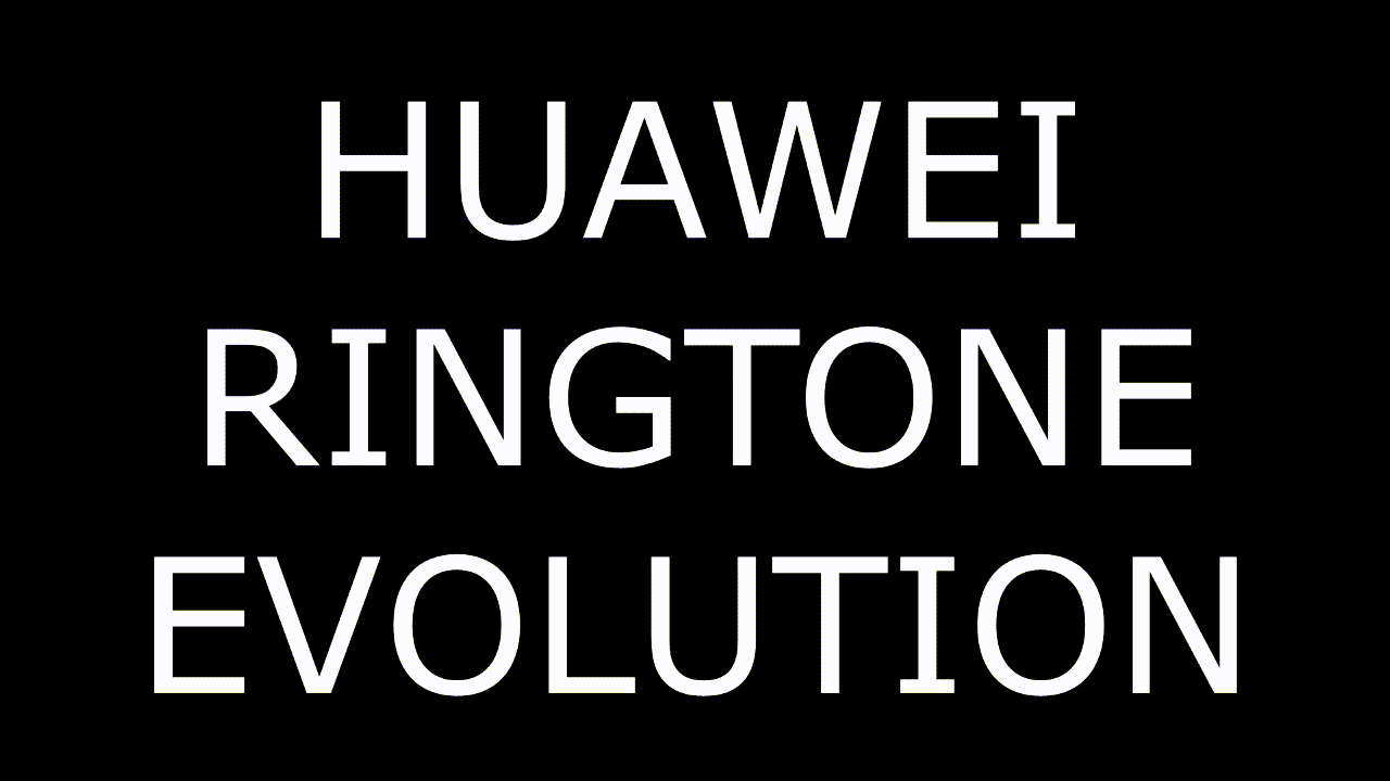 huawei ringtone evolution