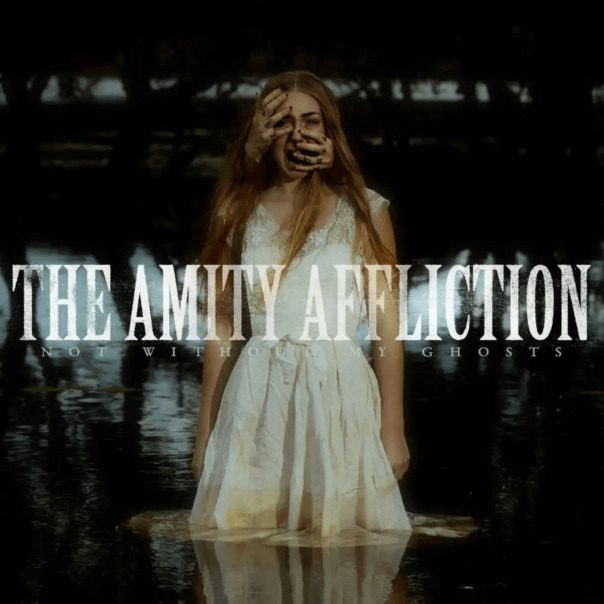 The Amity Affliction - It’s Hell Dow...