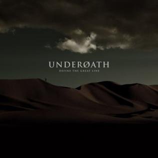 Underoath - Define the Great Line ( ...